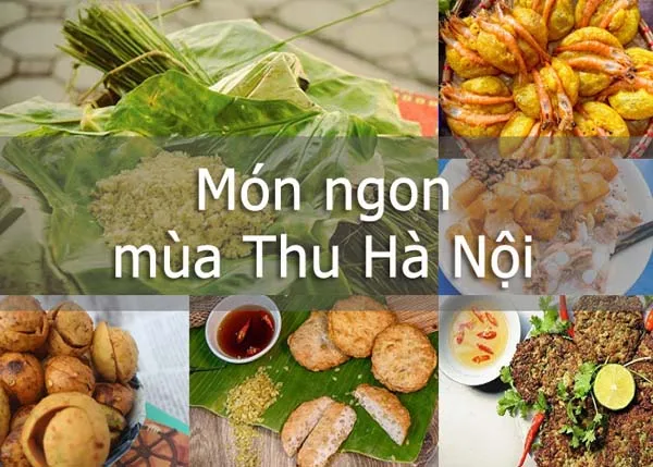 Top 10 món ngon mùa Thu Hà Nội nhất định phải thử